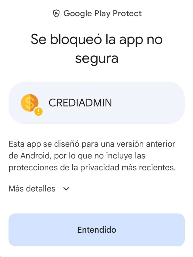Aviso de Google Play Protect que bloqueó CrediAdmin por ser una aplicación no segura