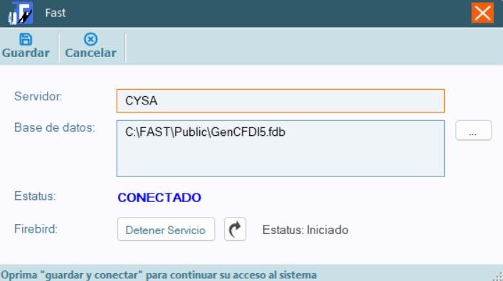 Ventana de conexión general de Fast con el nombre del servidor, la ruta de GenCFDI5.fdb y el estatus CONECTADO