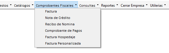 Menú Comprobantes Fiscales desplegado con las opciones Factura, Nota de Crédito, Recibo de Nomina, Comprobante de Pagos, Factura Hospedaje y Factura Personalizada