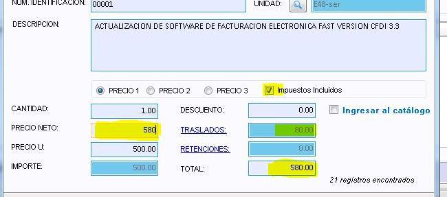 Concepto con Impuestos incluidos marcado: al escribir 580 en Precio neto el sistema calcula 500.00 de precio unitario, 80.00 de traslados y 580.00 de total