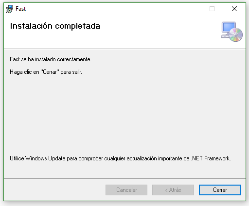 Ventana Instalación completada de Fast, con el botón Cerrar